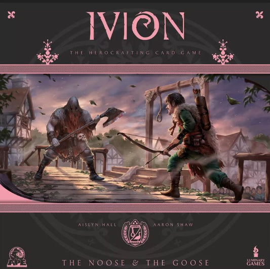 Ivion: The Noose and The Goose